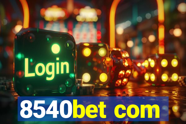 8540bet com